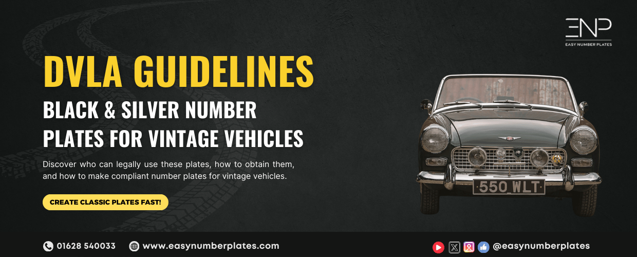 DVLA Law for Putting Black and Silver Number Plates in the UK