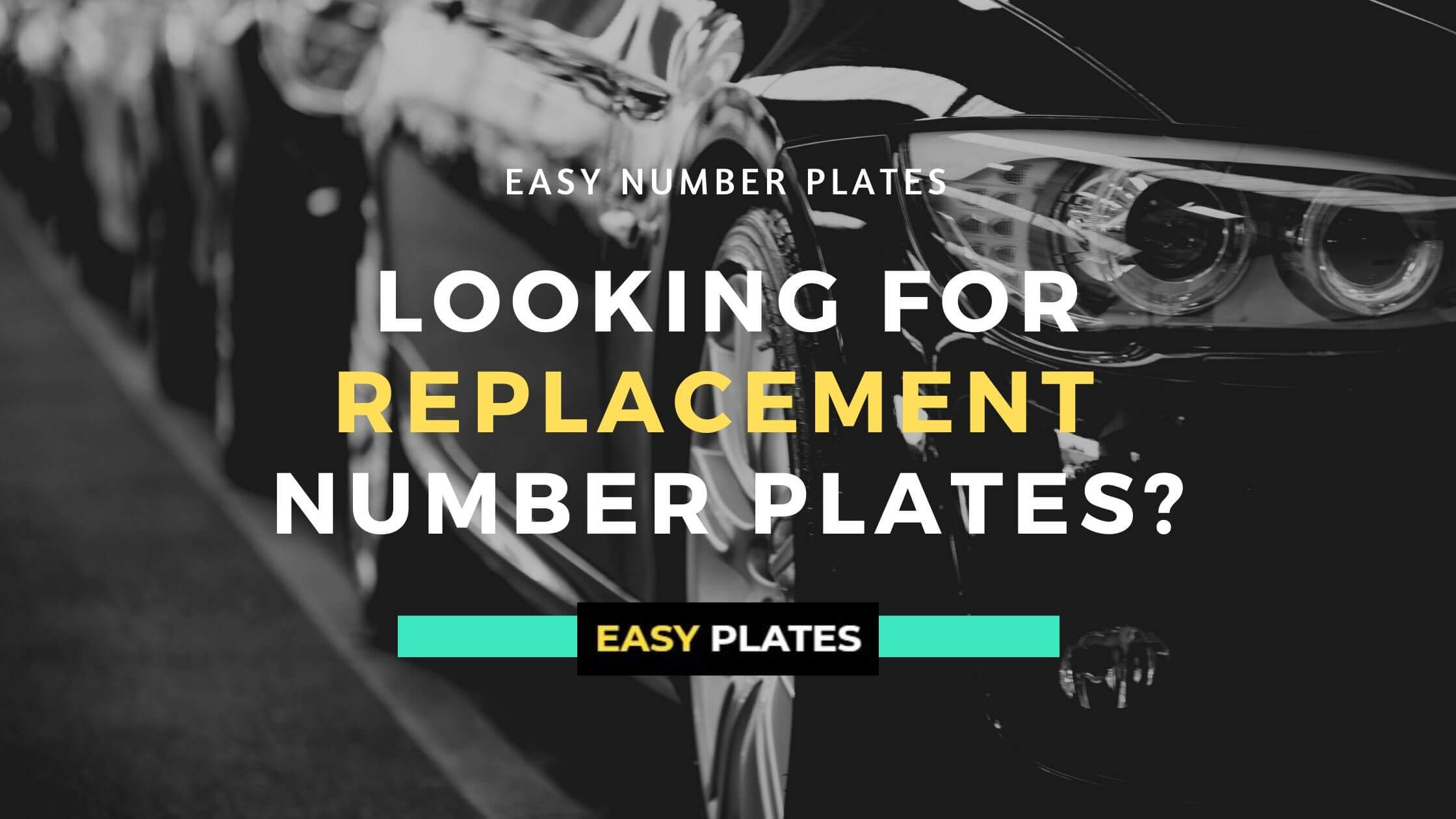 Replacement Number Plates